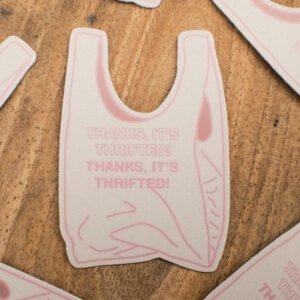 Sticker - thanks, it's thrifted